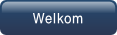 Welkom.